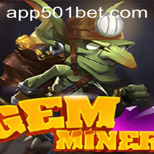 Descubra o Fascinante Mundo de GemMiner com 501bet.com