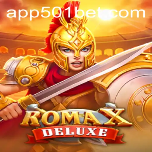 Descubra a Emoção de RomaXDeluxe: Seu Novo Jogo Favorito no 501bet.com